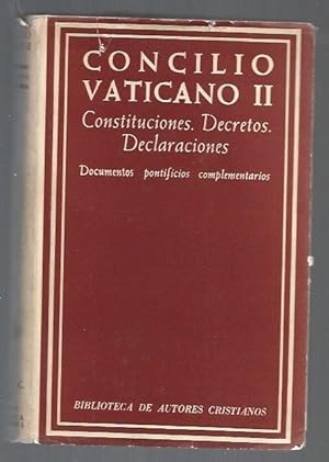 CONCILIO VATICANO II. CONSTITUCIONES. DECRETOS. DECLARACIONES