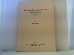 Bild des Verkufers fr Nachweise brgerlicher Wappen in Deutschland 1937-1973. zum Verkauf von Antiquariat Uwe Berg