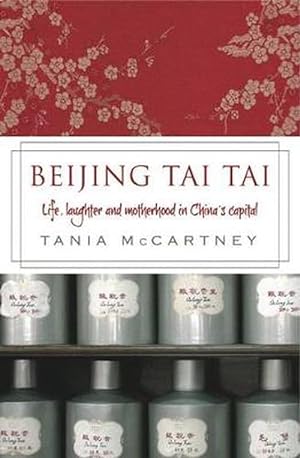 Bild des Verkufers fr Beijing Tai Tai (Paperback) zum Verkauf von CitiRetail
