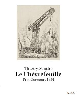 Image du vendeur pour Le Chvrefeuille : Prix Goncourt 1924 mis en vente par Smartbuy