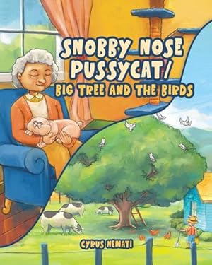 Seller image for Snobby Nose Pussycat / Big Tree and the Birds for sale by AHA-BUCH GmbH