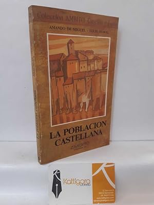Seller image for LA POBLACIN CASTELLANA for sale by Librera Kattigara