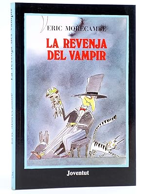 LA REVENJA DEL VAMPIR (Eric Morecambe) Joventud, 1989. CAT. OFRT