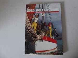 Image du vendeur pour Gold Dollar Trns '84. Traditionsschiffe zum Mitsegeln. Softcover mis en vente par Deichkieker Bcherkiste