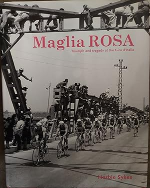 Bild des Verkufers fr Maglia Rosa : Triumph and Tragedy at the Giro d'Italia zum Verkauf von The Book House, Inc.  - St. Louis