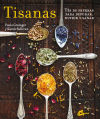 Seller image for Tisanas: ts de hierbas para depurar, nutrir y sanar for sale by Agapea Libros