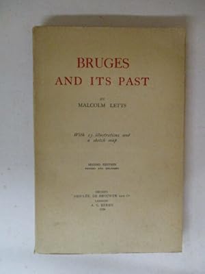 Seller image for Bruges and Its Past for sale by GREENSLEEVES BOOKS