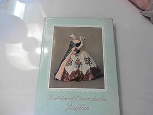 Bild des Verkufers fr Deutsches und sterreichisches Porzellan, Mit 174 Abb. auf Bildtafeln zum Verkauf von JLG_livres anciens et modernes