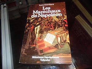 Image du vendeur pour Les Marechaux De Napoleon mis en vente par JLG_livres anciens et modernes