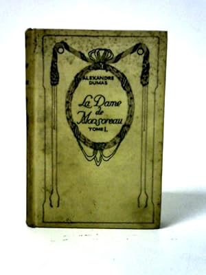 Imagen del vendedor de La Dame de Monsoreau: Tome Premier a la venta por World of Rare Books