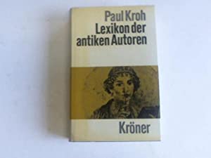 Lexikon der antiken Autoren. (= Kröners Taschenausgabe , Bd. 366 )