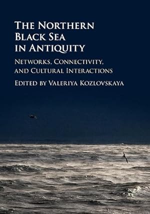 Seller image for The Northern Black Sea in Antiquity (Hardcover) for sale by CitiRetail