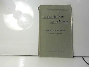 Imagen del vendedor de Le Plan De Dieu Sur Le Monde, Epitre Aux Romains, Traduction Et Commentaire a la venta por JLG_livres anciens et modernes