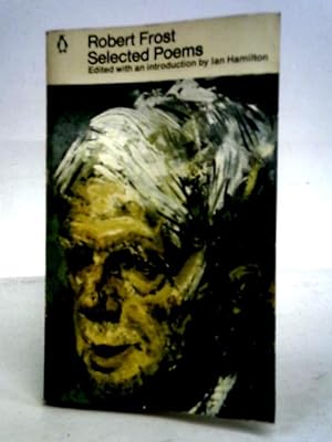 Bild des Verkufers fr Robert Frost: Selected Poems zum Verkauf von World of Rare Books