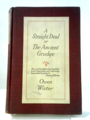 Seller image for A Straight Deal, Or The Ancient Grudge for sale by World of Rare Books