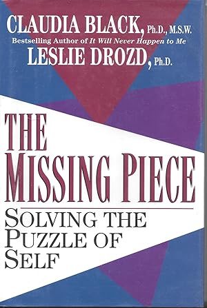 Image du vendeur pour The Missing Piece - Solving the Puzzle of Self mis en vente par Charing Cross Road Booksellers