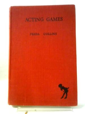 Seller image for Acting Games for sale by World of Rare Books