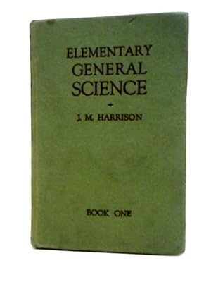 Bild des Verkufers fr Elementary General Science, Book I zum Verkauf von World of Rare Books