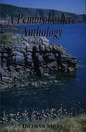 Seller image for Pembrokeshire Anthology, A for sale by WeBuyBooks