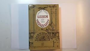Bild des Verkufers fr Leben auf dem Mississippi zum Verkauf von Gebrauchtbcherlogistik  H.J. Lauterbach