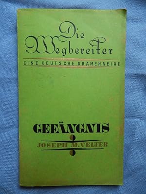 Imagen del vendedor de Gefngnis - Bhnendichtung in drei Aufzgen a la venta por Buchantiquariat Uwe Sticht, Einzelunter.
