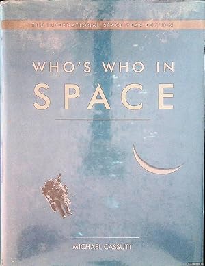 Imagen del vendedor de Who's Who in Space: The International Space Year Edition a la venta por Klondyke
