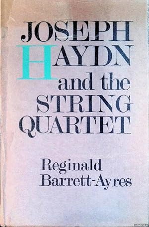 Seller image for Joseph Haydn and the String Quartet for sale by Klondyke