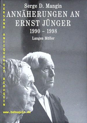 Bild des Verkufers fr Annherungen an Ernst Jnger. 1990 - 1998. zum Verkauf von Antiquariat Bebuquin (Alexander Zimmeck)