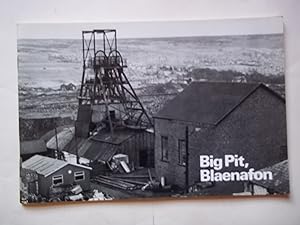 Immagine del venditore per Big Pit, Blaenafon venduto da Carmarthenshire Rare Books