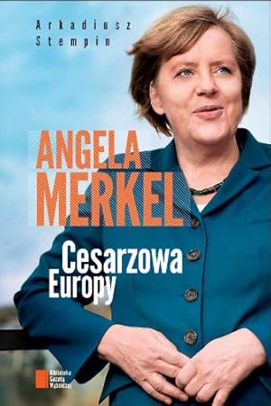 Seller image for Angela Merkel Cesarzowa Europy for sale by WeBuyBooks