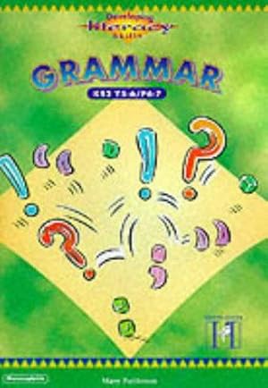 Bild des Verkufers fr Grammar 5/6: Key Stage 2, Years 5-6 Pt. 6-7 (Developing Literacy Skills S.) zum Verkauf von WeBuyBooks