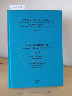 Saxa Loquentur. Studien zur Archäologie Palästinas /Israels. Festschrift für Volkmar Fritz zum 65...