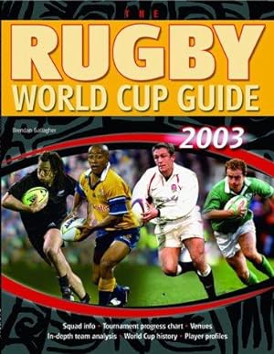 Bild des Verkufers fr Rugby World Cup Guide 2003 zum Verkauf von WeBuyBooks