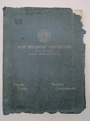 KERR MACHINERY CORPORATION COLLECTION OF CATALOGS