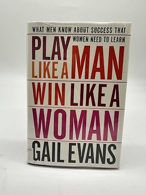 Imagen del vendedor de Play Like a Man Win Like a Woman a la venta por Dean Family Enterprise