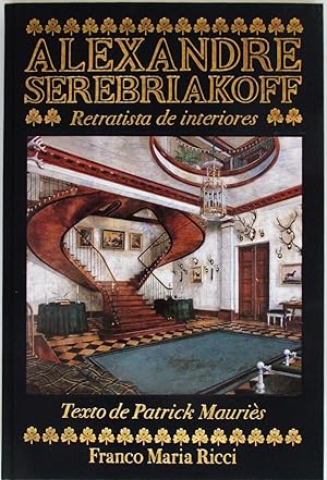 Alexandre Serebriakoff: Retratista de Interiores