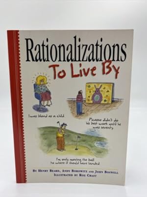 Seller image for Rationalizations to Live by for sale by Dean Family Enterprise