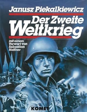 Bild des Verkufers fr Der Zweite Weltkrieg. Janusz Piekalkiewicz zum Verkauf von Allguer Online Antiquariat