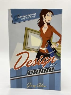 Seller image for Design ON a Crime for sale by Dean Family Enterprise