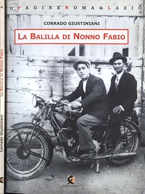 Bild des Verkufers fr La Balilla di Nonno Fabio zum Verkauf von Biblioteca di Babele