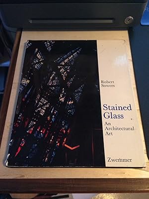 Bild des Verkufers fr Stained Glass: An Architectural Art zum Verkauf von Dreadnought Books