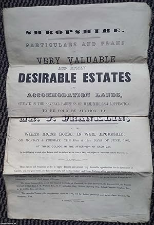Wem, Myddle and Loppington. Particulars and plans of Very Valuable and Highly Desirable Estates a...