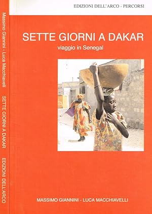 Bild des Verkufers fr Sette giorni a Dakar zum Verkauf von Biblioteca di Babele