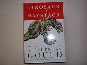 Seller image for Dinosaur in a Haystack: Reflections in Natural History for sale by Carmarthenshire Rare Books