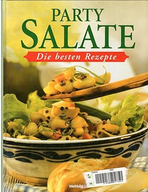 Bild des Verkufers fr Party Salate - Die besten Rezepte zum Verkauf von Antiquariat Jterbook, Inh. H. Schulze