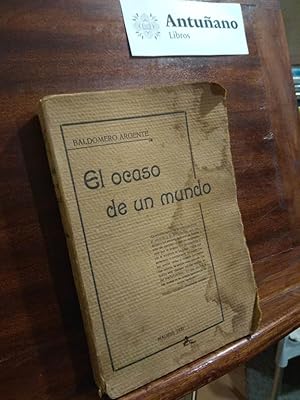 Imagen del vendedor de El ocaso de un mundo a la venta por Libros Antuano