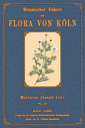 Immagine del venditore per Botanischer Fhrer zur Flora von Kln venduto da Antiquariat  Fines Mundi