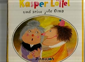 Image du vendeur pour Kasper Lffel und seine gute Oma. mis en vente par Sigrid Rhle