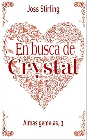 Imagen del vendedor de ALMAS GEMELAS, 3. EN BUSCA DE CRYSTAL a la venta por Libros Tobal