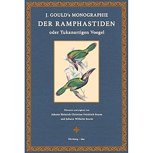 Seller image for John Gould's Monographie der Ramphastiden for sale by Antiquariat  Fines Mundi